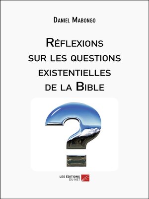 cover image of Réflexions sur les questions existentielles de la Bible